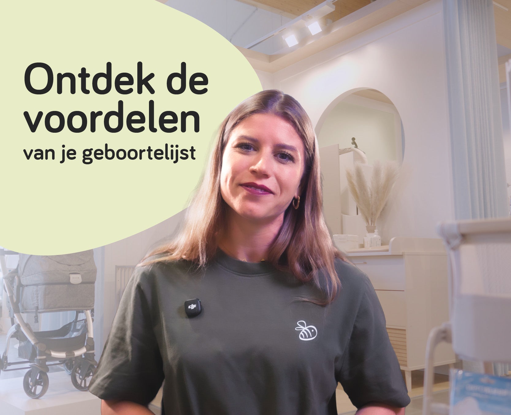 Video laden: <br>
<ul>
  <li>Al meer dan 25 jaar kan je rekenen op kwaliteit, deskundig advies en persoonlijke service.</li>
  
  <li>Bij een lijst vanaf €750 geniet je 3 jaar lang van 10% Loyalty-korting op ons volledige assortiment.</li> 
<li>Je wordt automatisch lid van Dreambaby Family en geniet van alle exclusieve voordelen. </li>
</ul>